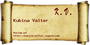 Kubina Valter névjegykártya